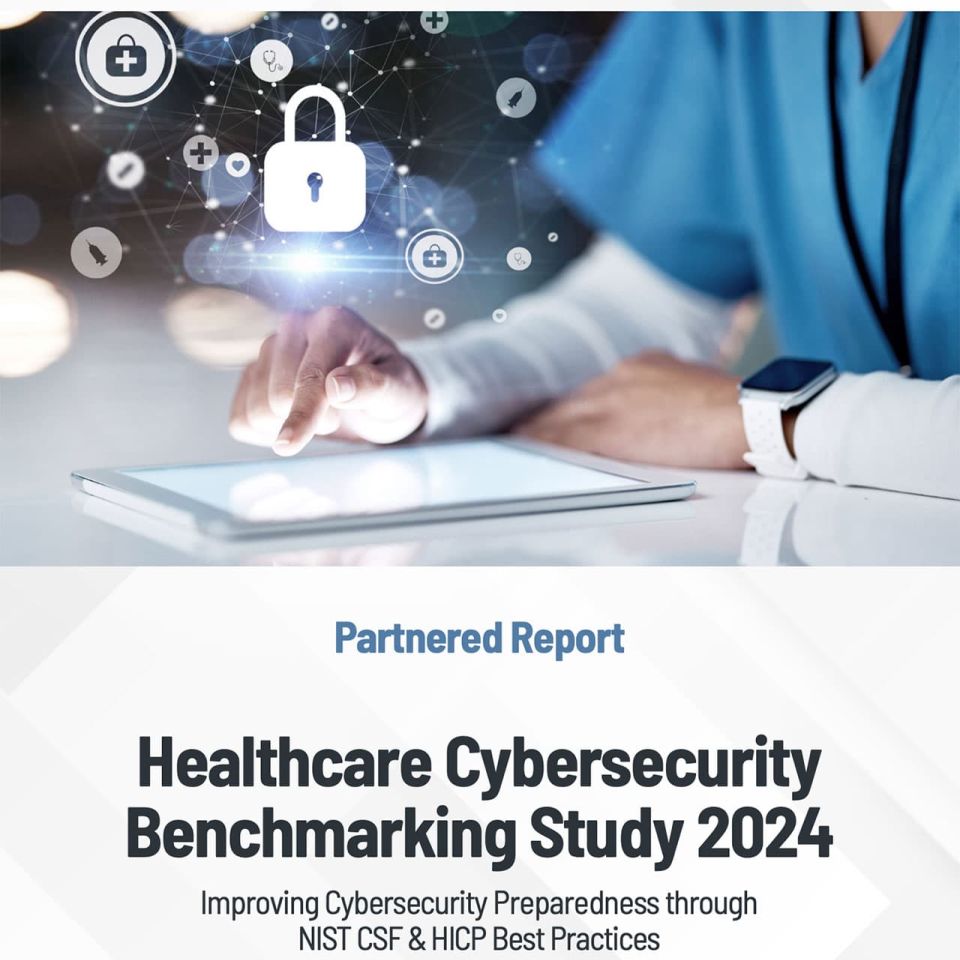 Partnered Report Healthcare Cybersecurity Benchmarking Study 2024