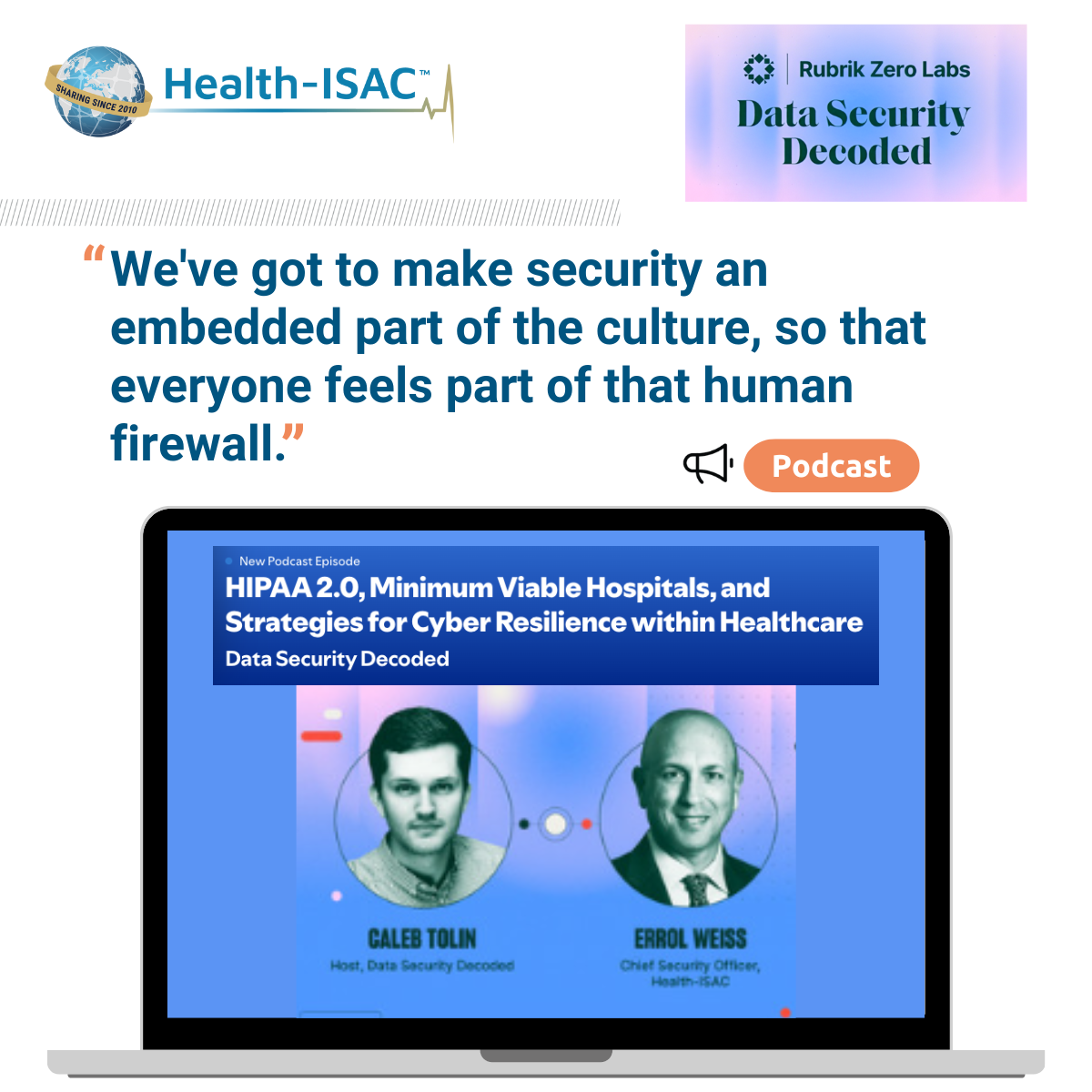 Data Security Decoded podcast graphic with Errol Weiss, Chief Security Officer at Health-ISAC, and host Caleb Tolin.
