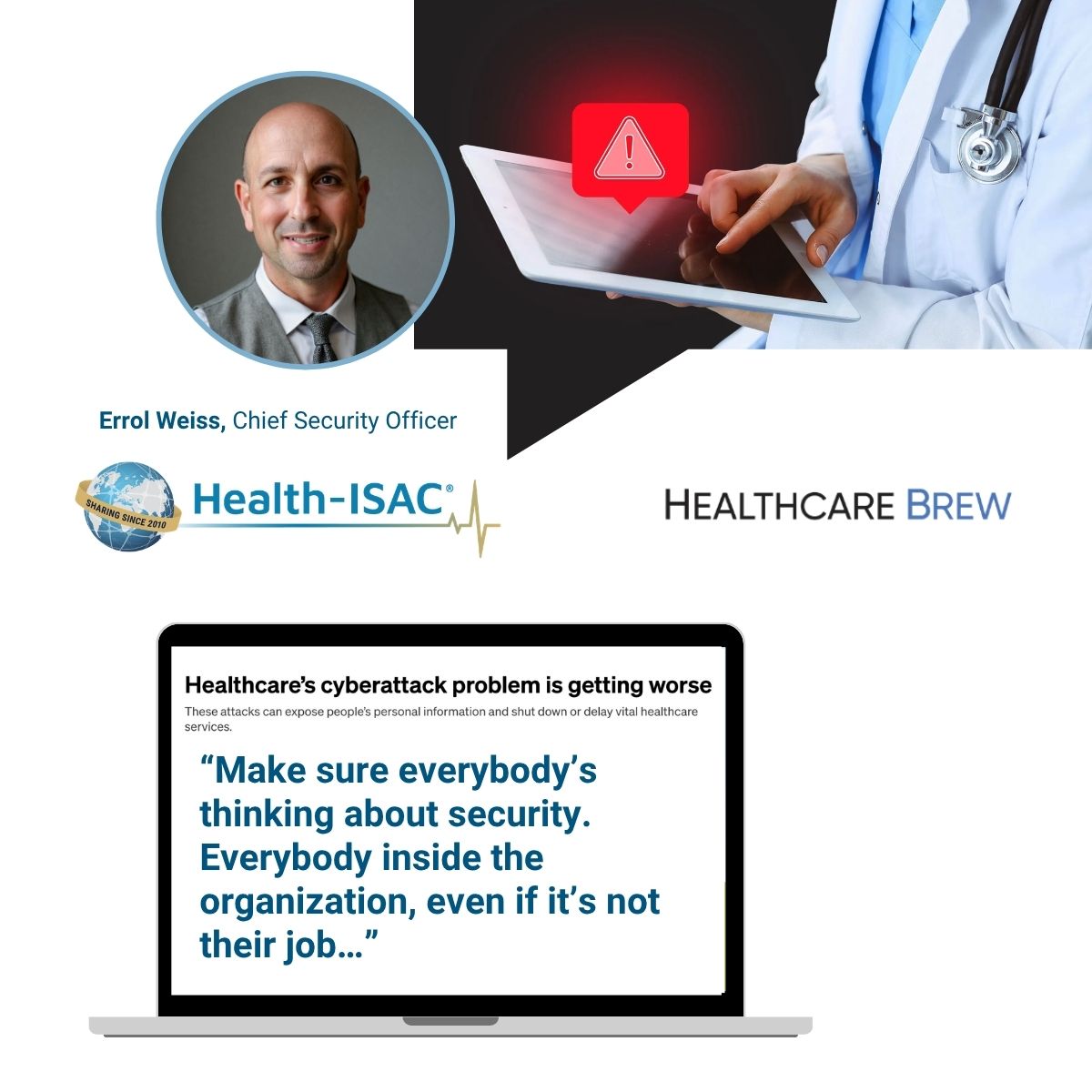 Grafik med Errol Weiss, CSO hos Health-ISAC, og en bærbar computer, der viser en Healthcare Brew-artikel om cyberangreb.